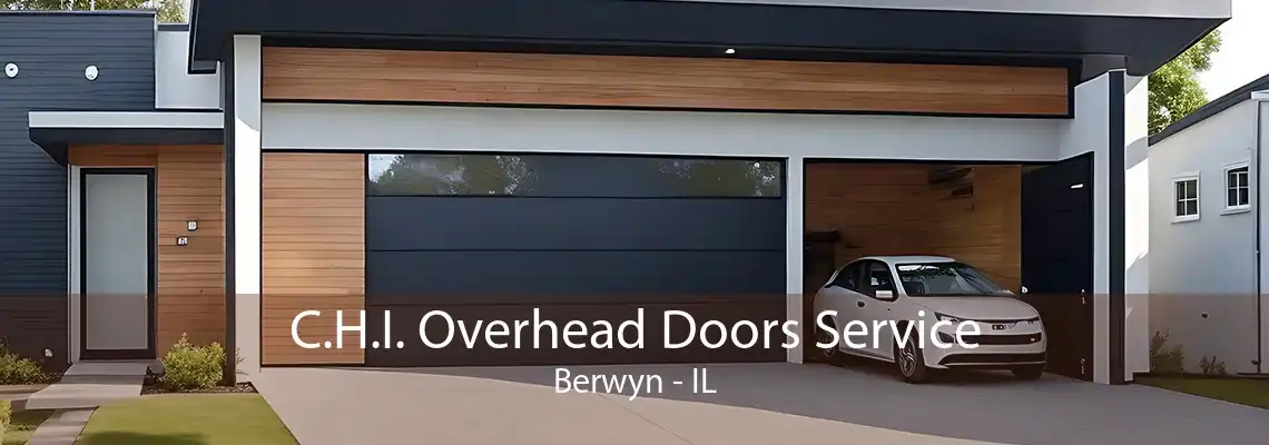 C.H.I. Overhead Doors Service Berwyn - IL