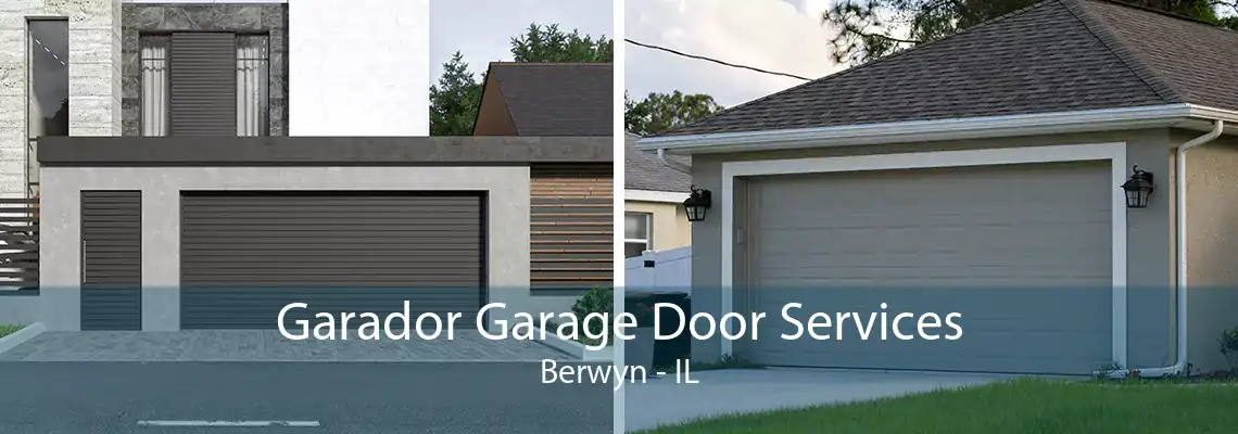 Garador Garage Door Services Berwyn - IL