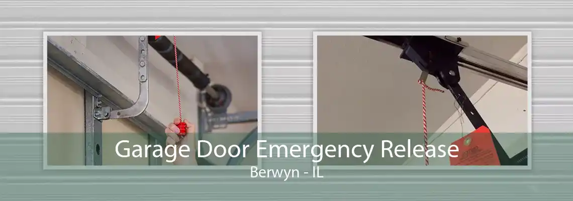 Garage Door Emergency Release Berwyn - IL