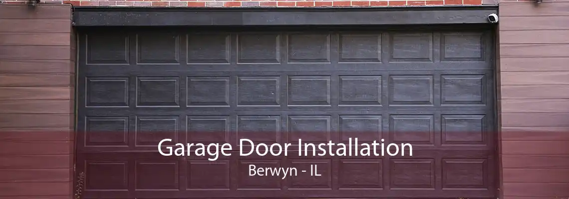 Garage Door Installation Berwyn - IL