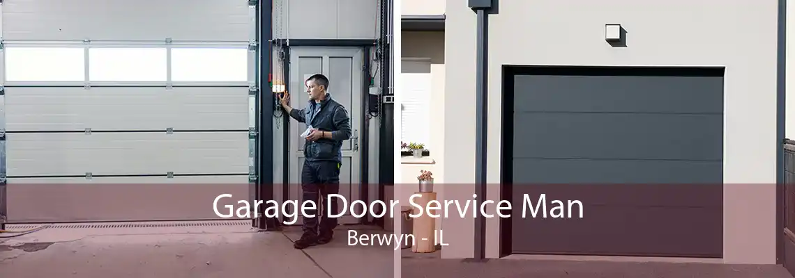 Garage Door Service Man Berwyn - IL