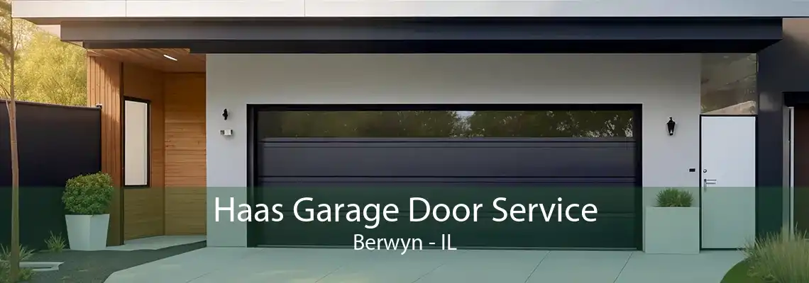 Haas Garage Door Service Berwyn - IL