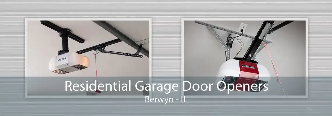 Residential Garage Door Openers Berwyn - IL