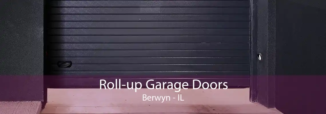 Roll-up Garage Doors Berwyn - IL