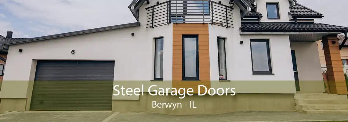 Steel Garage Doors Berwyn - IL